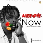 Agbeshie-Now