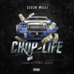 Ceeza-Milli-Chop-Life