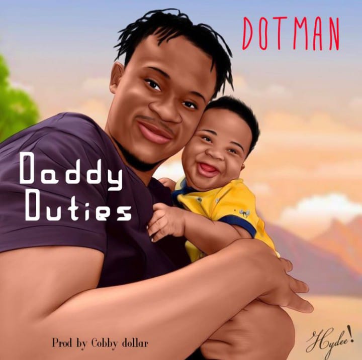 Dotman-Daddy-Duties