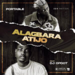 Portable-Alagbara-Atijo-ft.-DJ-OpDot