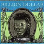 Seyi-Vibez-Billion-Dollar