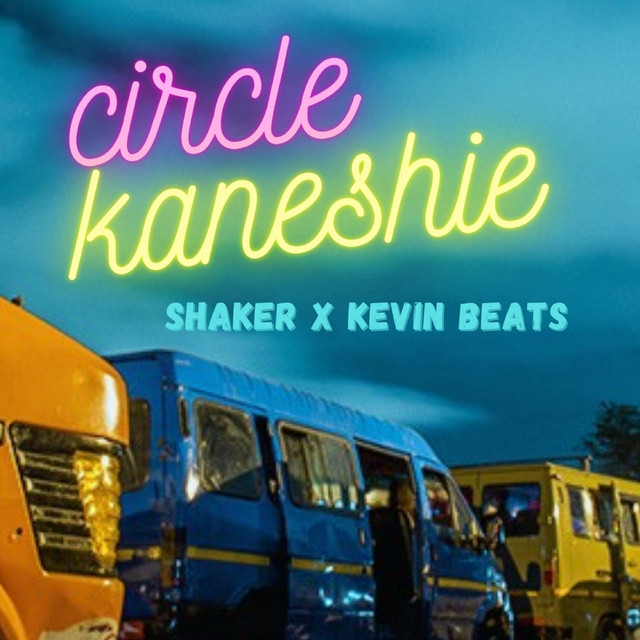 Shaker-Circle-Kaneshie-ft.-Kevin-Beats