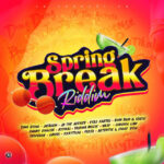 Spring-Break-Riddim