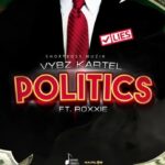 Vybz-Kartel-Politics-ft.-Roxxie