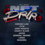 Chronic-Law-Drip-NFT-Drip-Riddim