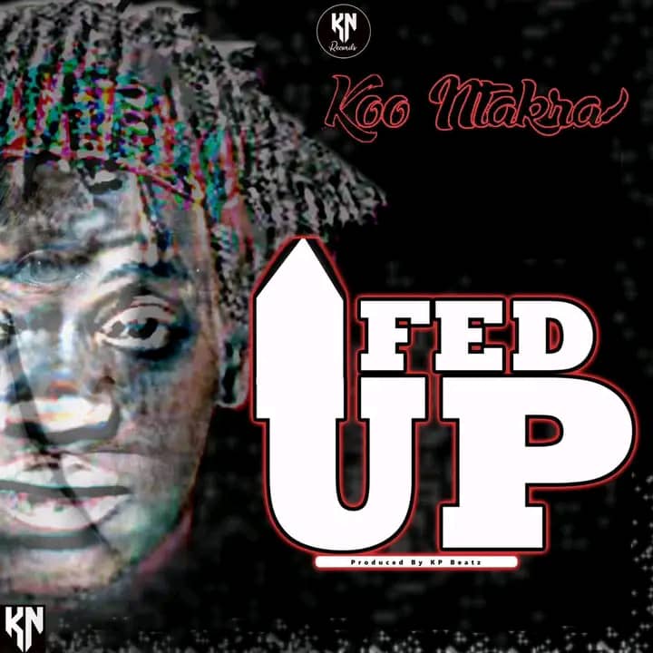 Koo-Ntakra-Fed-Up