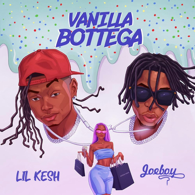 Lil-Kesh-Ft-Joeboy-Vanilla-Bottega