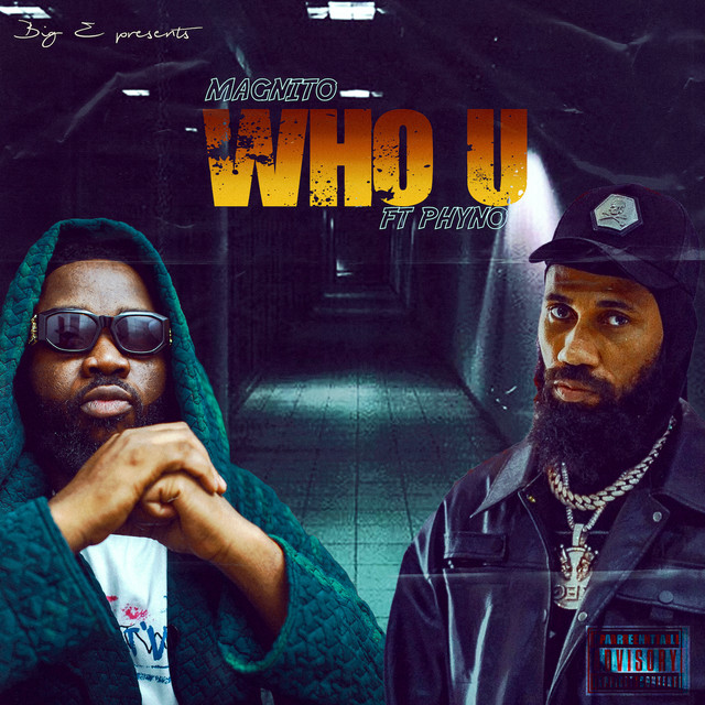 Magnito-Who-U-ft.-Phyno