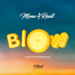 Mona-4Reall-–-Blow