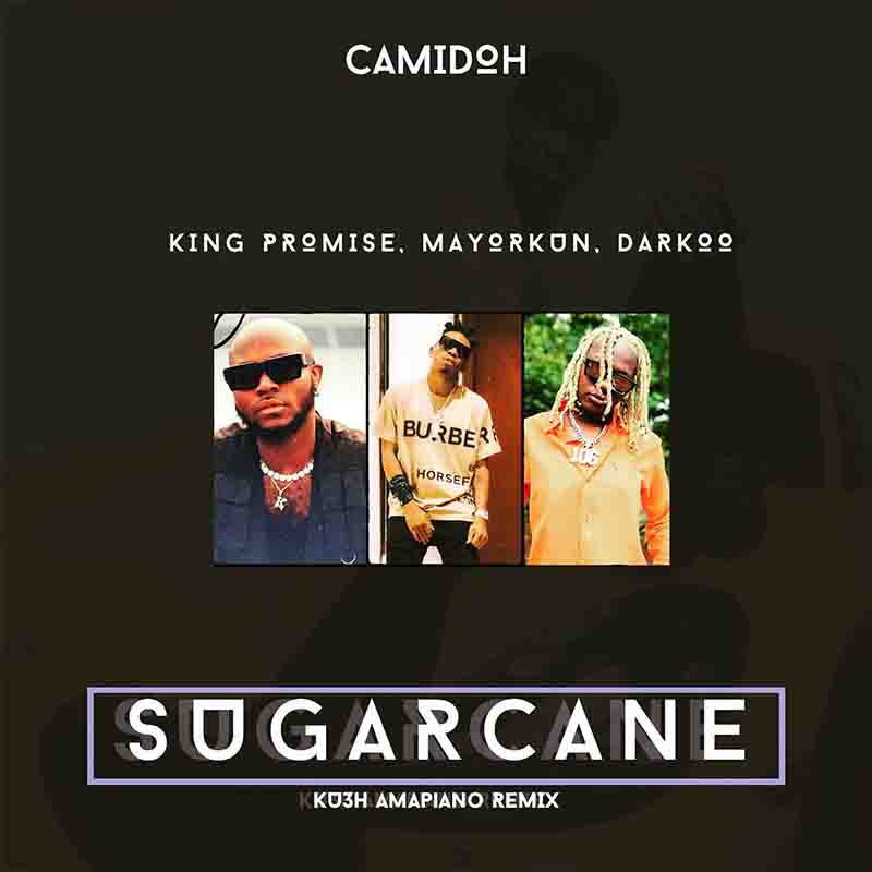 DJ KUSH x Camidoh - Sugarcane Remix (KU3H Amapiano Remix)