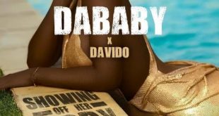 DaBaby - Showing Off Her Body Ft Davido