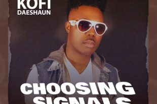 Kofi Daeshaun - Choosing Signals