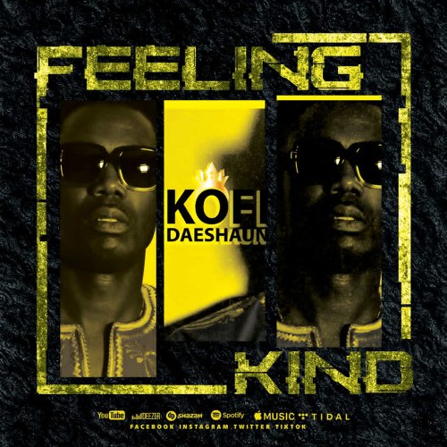 Kofi Daeshaun - Feeling Kind