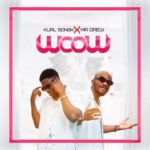 Kurl-Songx-Wow-ft.-Mr-Drew