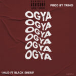 Lalid-Ft-Black-Sherif-Ogya