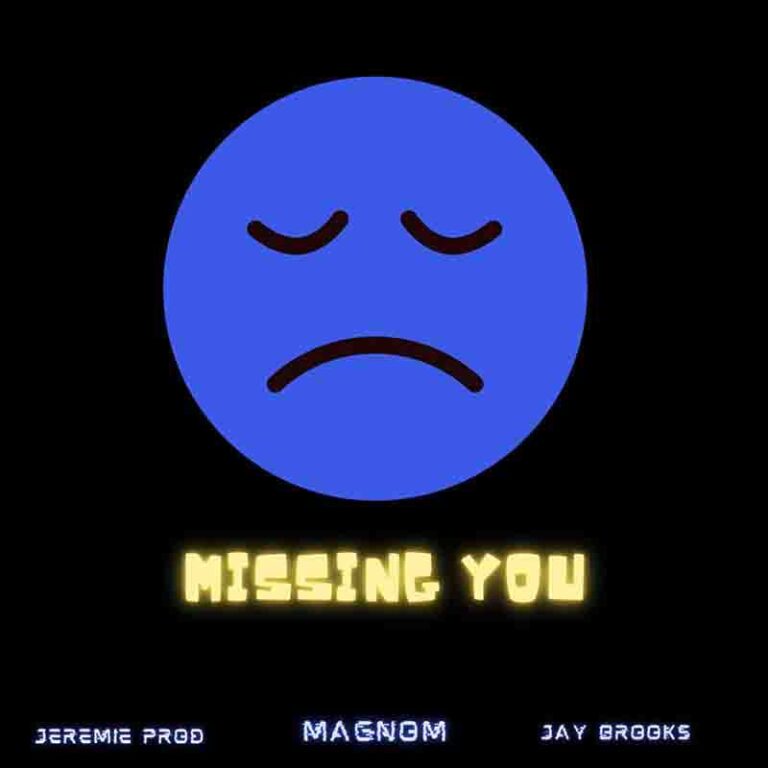 Magnom-Missing-You-ft.-Jeremie-Prod-x-Jay-Brooks