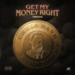 Timaya-Get-My-Money-Right