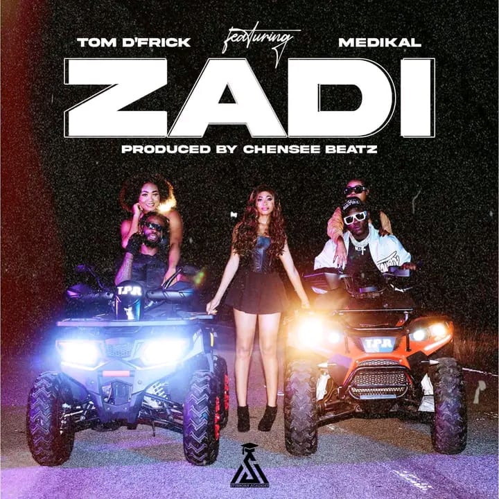 Tom-D’Frick-Zadi-ft.-Medikal