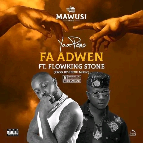 Yaa-Pono-Fa-Adwen-ft.-Flowking-Stone