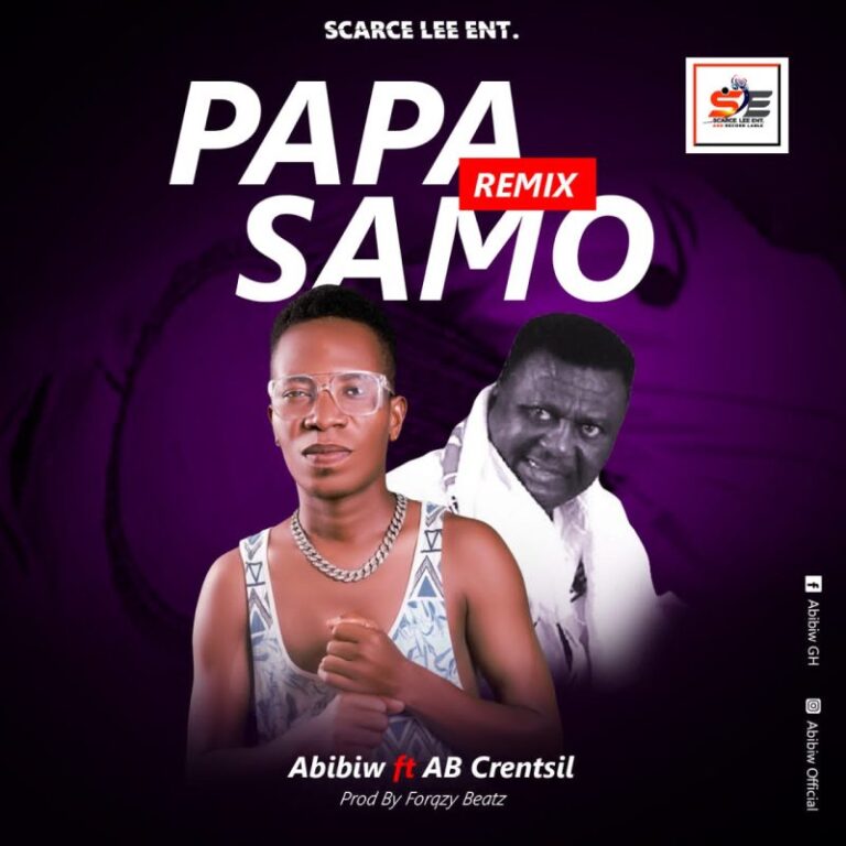 Abibiw-Ft-AB-Crentsil-Papa-Samo-Remix