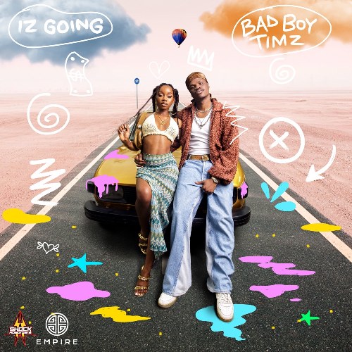 Bad Boy Timz – Iz Going (Prod by Michael Alagwu)