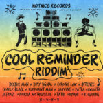 Chronic-Law-Notice-Cool-Reminder-Riddim