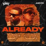 DJ-Tunez-Already-ft.-Amexin