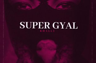 Khally Man - Super Gyal