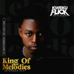 Kweku-Flick-King-Of-Melodies-EP