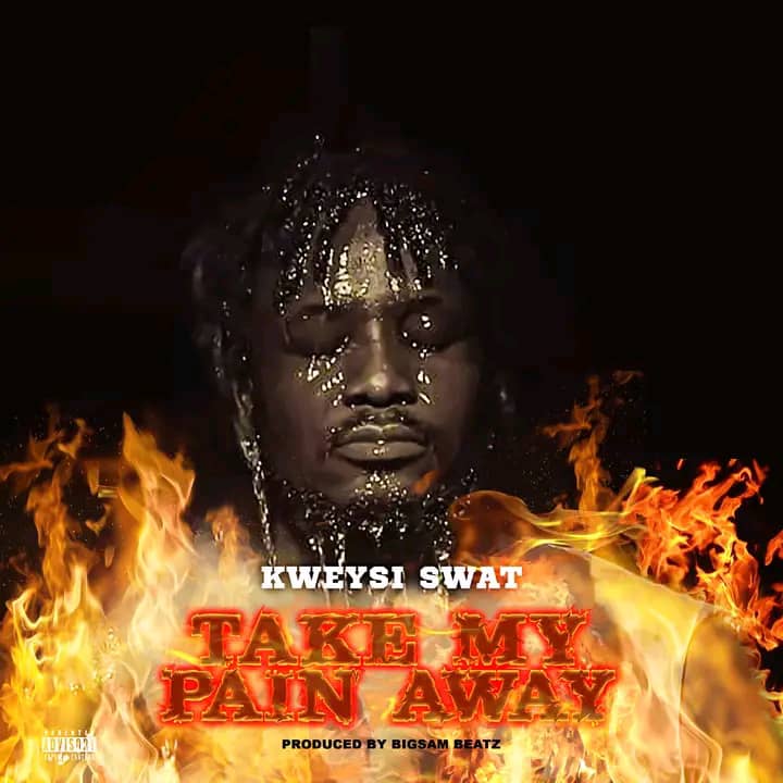 Kweysi-Swat-Take-My-Pain-Away