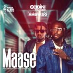 Obibini-Takyi-Jnr-Maase-ft.-Amerado