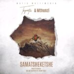 Trigmatic-Samatsheketshe-ft.-Mthunzi