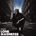 Alkaline-Lone-Madness