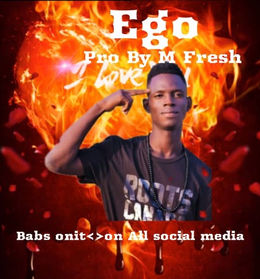 Babs - Ego (Prod by M-Fresh Beatz)