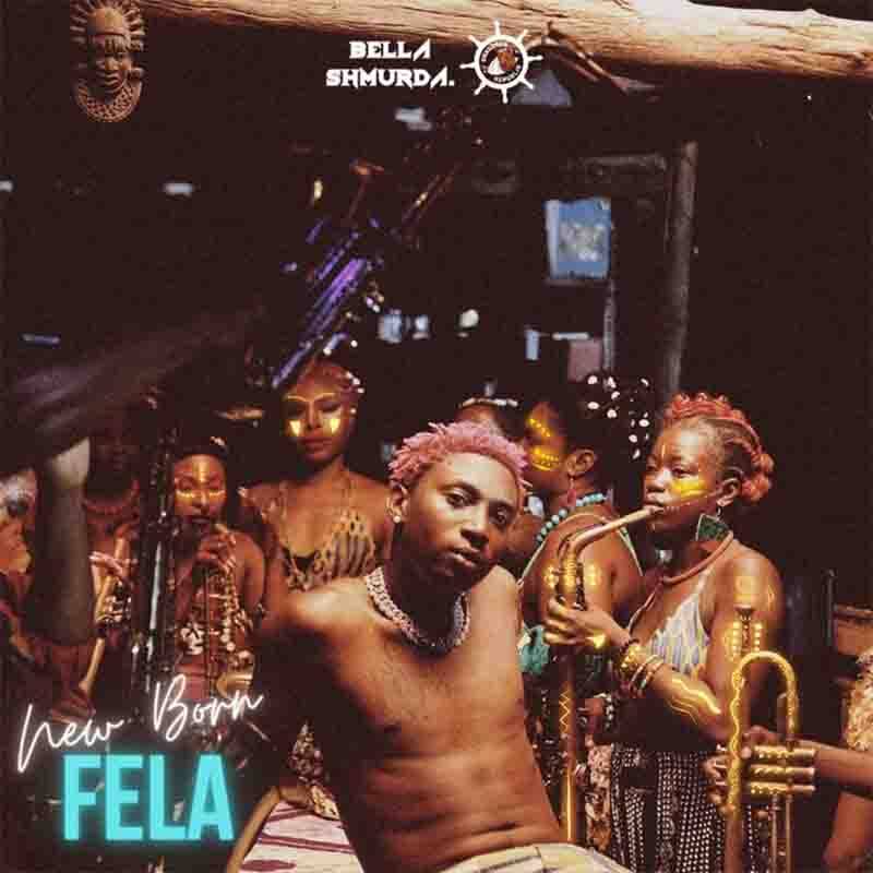 Bella Shmurda - New Born Fela