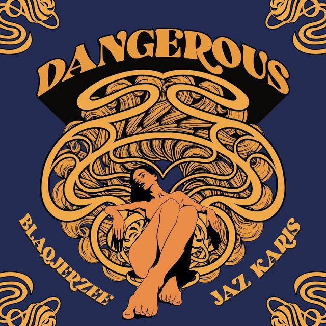 Blaq-Jerzee-Dangerous-ft.-Jaz-Kris