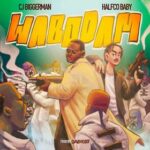 CJ-Biggerman-Wabodam-ft.-Halfco-Baby