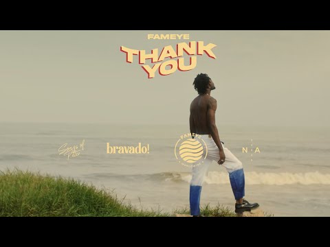 Fameye-Thank-You-Official-Video