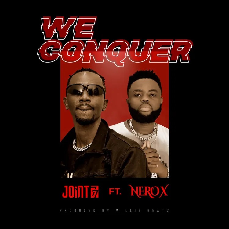 Joint 77 – We Conquer ft. Nero X