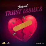 Jahmiel-Trust-Issues