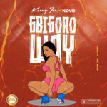 Keeny-Ice-Gbigoro-Way-ft.-Novo