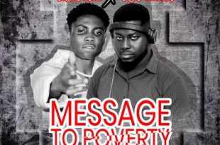 Rapture x DJ Donzy - Message To Poverty (Prod by Omo Fuji)