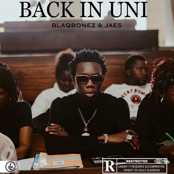 Blaqbonez-Back-In-Uni-ft.-JAE5