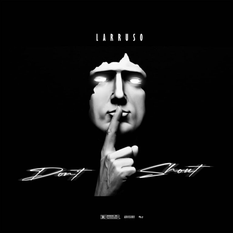 Larruso-Don’t-Shout