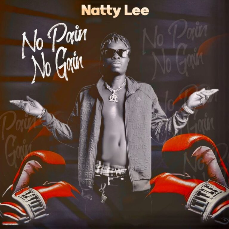 Natty-Lee-No-Pain-No-Gain