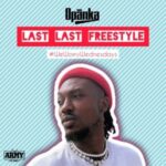 Opanka-Last-Last-Freestyle-We-Worry-Wednesdays