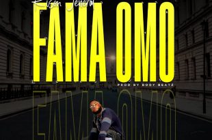 Rison Jeneral - Fama Omo (Prod by Body Beatz)