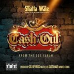 Shatta-Wale-Cash-Out