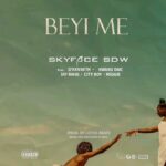 Skyface-SDW-Beyi-Me-ft.-O’Kenneth-x-Kwaku-DMC-x-Jay-Bahd-x-City-Boy-x-Reggie