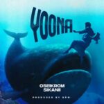 Oseikrom-Sikanii-Yoona